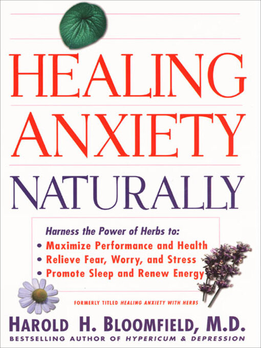 Title details for Healing Anxiety Naturally by Harold H. Bloomfield - Wait list
